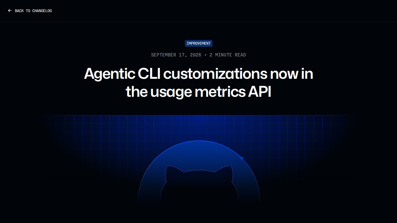 「Agentic CLI customizations now in the usage metrics API (GitHub Changelog)」 문서 화면