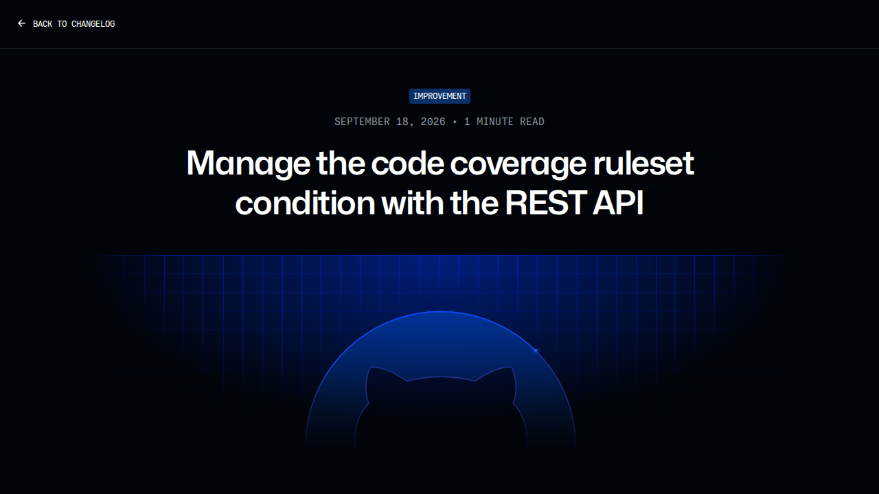「Manage the code coverage ruleset condition with the REST API (GitHub Changelog)」 문서 화면
